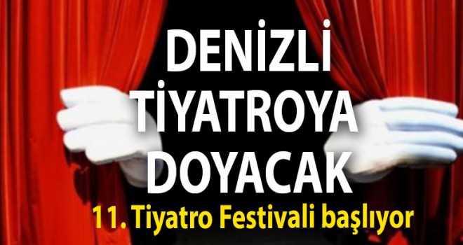 Denizli'de Tiyatro Festivali başlıyor