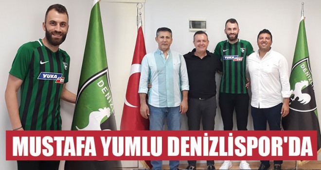 Mustafa Yumlu Denizlispor'da