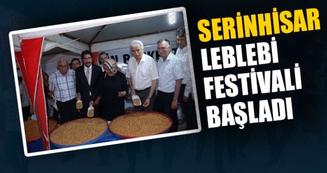 Serinhisar Leblebi Festivali Başladı