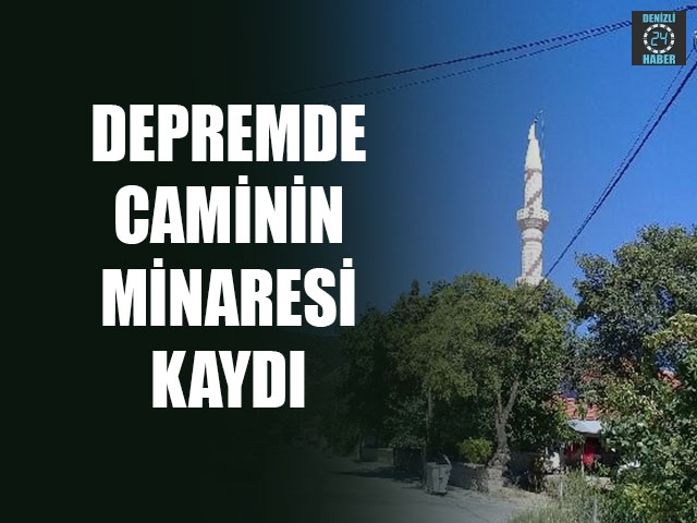 Depremde Caminin Minaresi Kaydı 