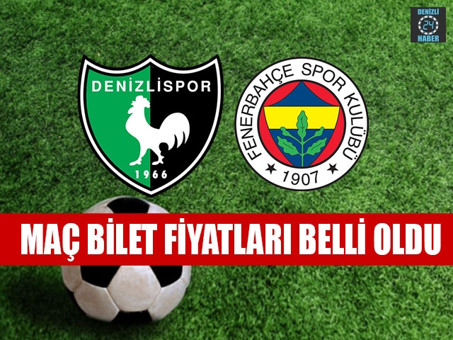 Denizlispor – Fenerbahçe bilet fiyatı