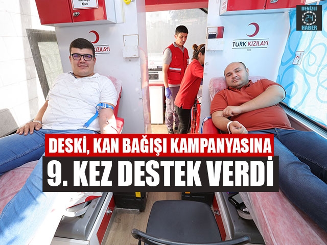 DESKİ, kan bağışı kampanyasına 9. Kez destek verdi