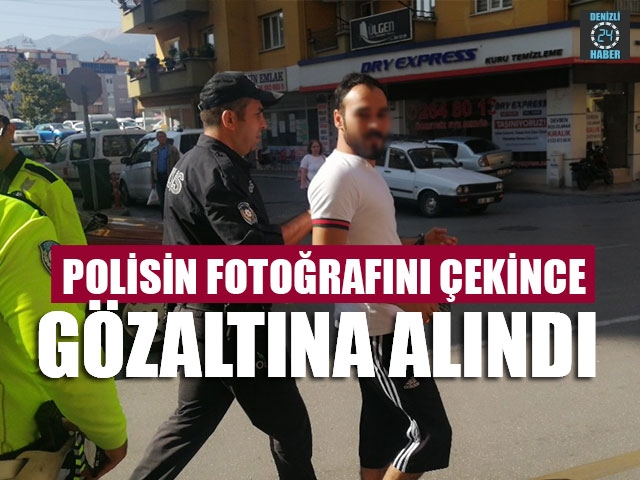 Polisin Fotoğrafını Çekince Gözaltına Alındı