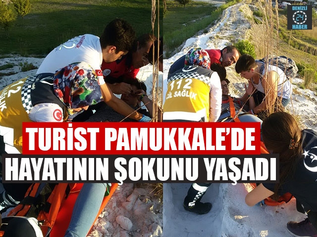 Turist Pamukkale’de Hayatının Şokunu Yaşadı