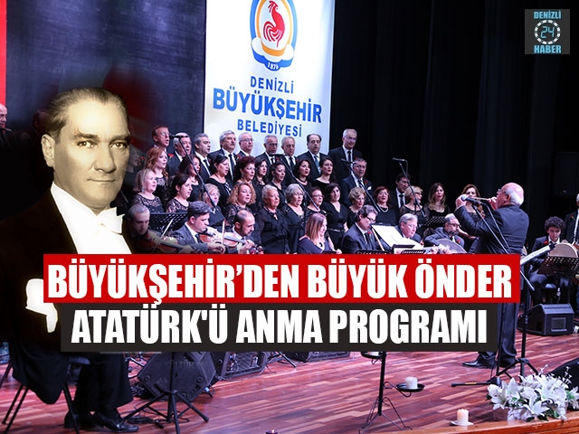 Büyükşehir’den Büyük Önder Atatürk'ü Anma Programı