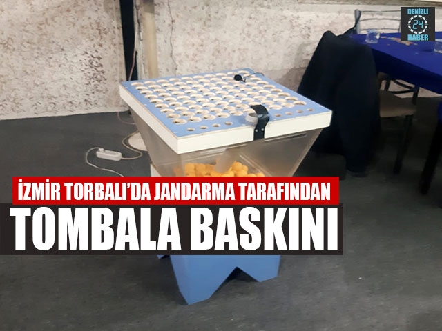 İzmir Torbalı’da Jandarma Tarafından Tombala Baskını