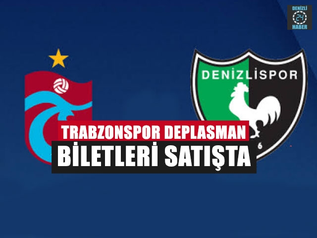 Trabzonspor Deplasman Biletleri Satışta