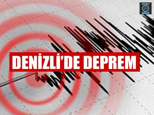 Denizli'de deprem Manisa'daki Deprem Denizli'de de hissedildi
