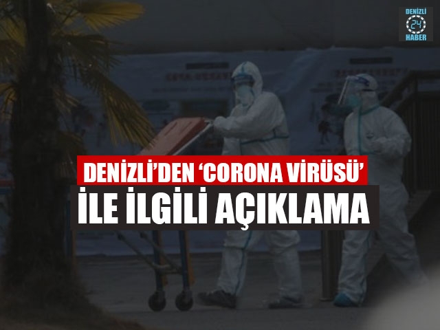Denizli’den ‘Corona Virüsü’ İle İlgili Açıklama