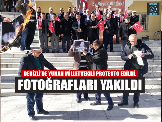 Denizli’de Yunan milletvekili protesto edildi, fotoğrafları yakıldı
