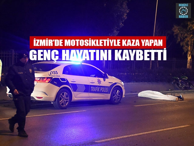 İzmir Bayraklı’da motosikletiyle kaza yapan Burak Gizeler öldü