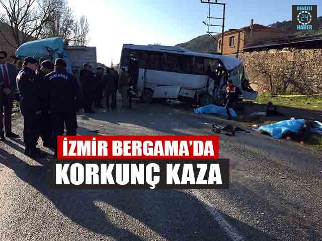 İzmir Bergama’da kamyon ile işçi servisi çarpıştı 4 kişi 8 kişi yaralandı