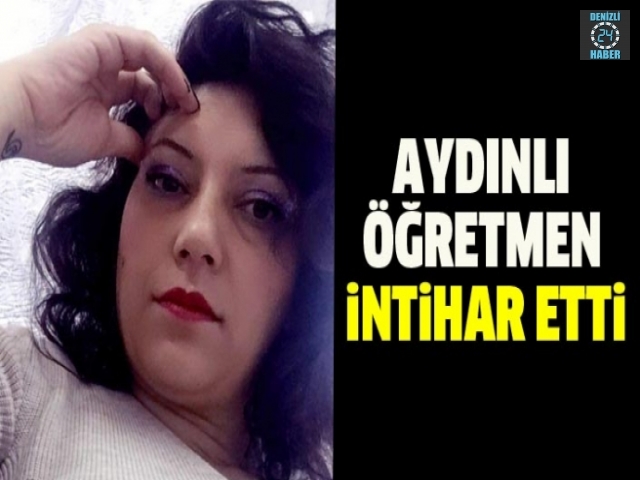 Nazilli’de Öğretmen Olcay Balcıoğlu intihar etti