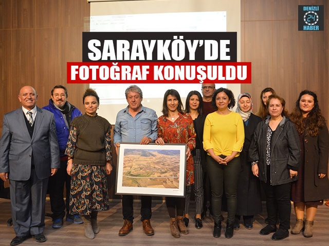 Sarayköy’de Fotoğraf Konuşuldu