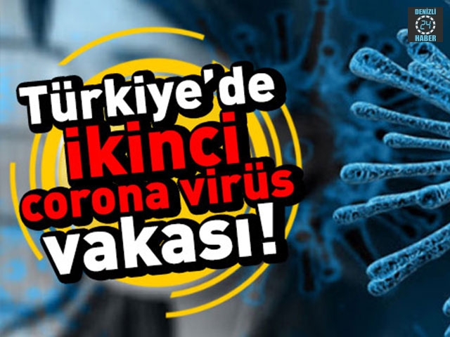 Bakan Koca açıkladı! Türkiye'de ikinci corona virüs vakası