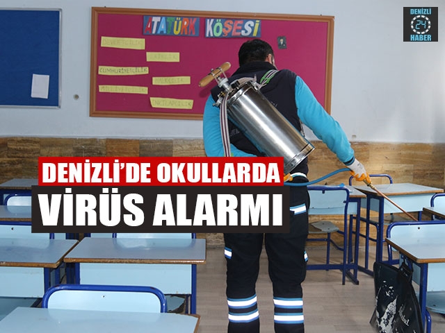 Denizli’de Okullarda Virüs Alarmı