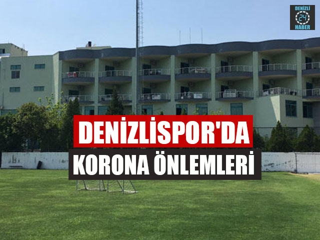 Denizlispor'da Korona Önlemleri
