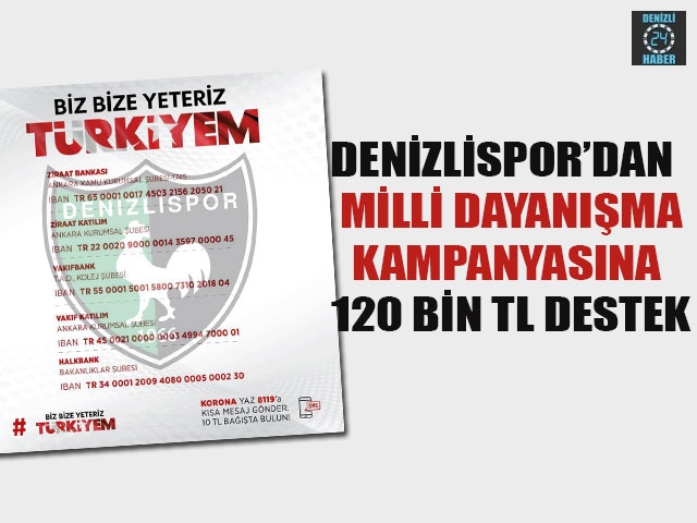 Denizlispor’dan Milli Dayanışma Kampanyasına 120 Bin Tl Destek