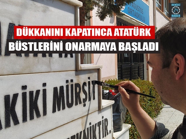 Dükkanını Kapatınca Atatürk Büstlerini Onarmaya Başladı