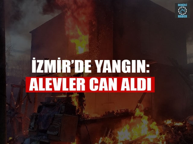 İzmir Konak’taki yangında Fahri Güleryüz yanarak can verdi