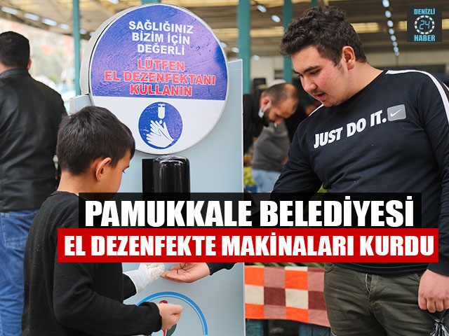 Pamukkale Belediyesi El Dezenfekte Makinaları Kurdu