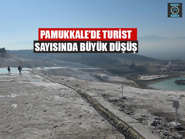 Pamukkale’de Turist Sayısında Büyük Düşüş