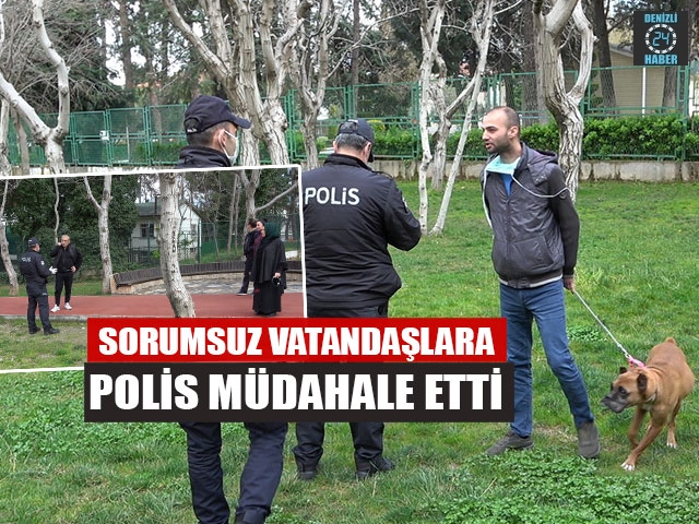 Sorumsuz Vatandaşlara Polis Müdahale Etti