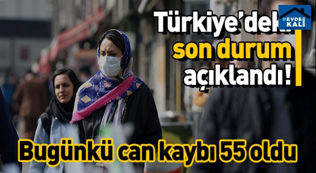 Türkiye'de son 24 saatte 55 kişi hayatını kaybetti