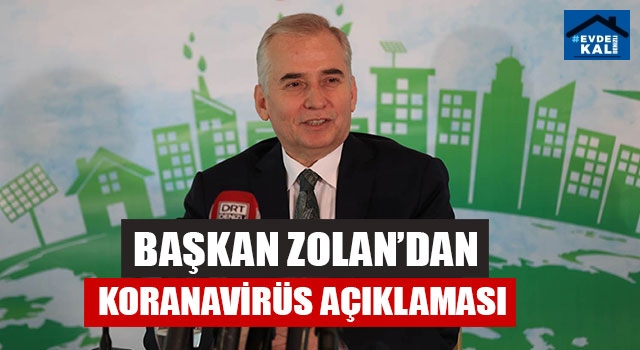 Başkan Zolan’dan Koranavirüs Açıklaması