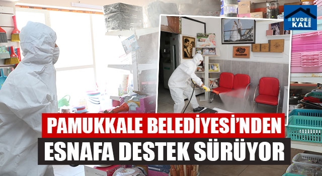 Pamukkale Belediyesi’nden Esnafa Destek Sürüyor