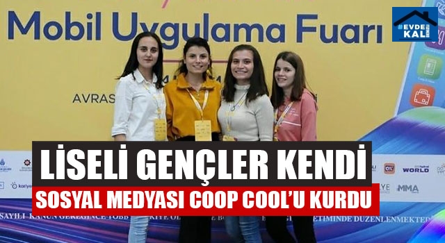 Liseli Gençler Kendi Sosyal Medyası Coop Cool’u Kurdu
