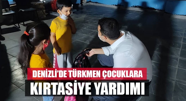 Denizli’de Türkmen Çocuklara Kırtasiye Yardımı!