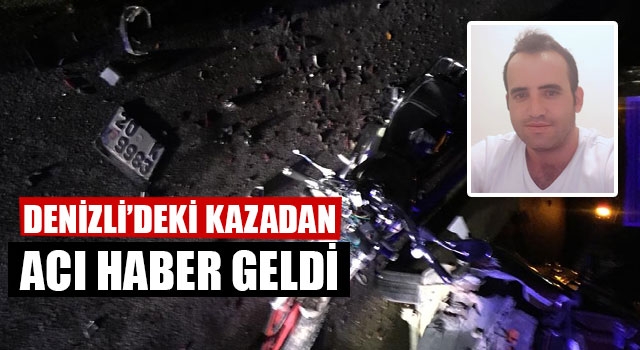 Denizli’deki Kazadan Acı Haber Geldi Kerem Türkileri öldü
