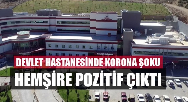 Devlet Hastanesinde Korona Şoku Hemşire Pozitif Çıktı