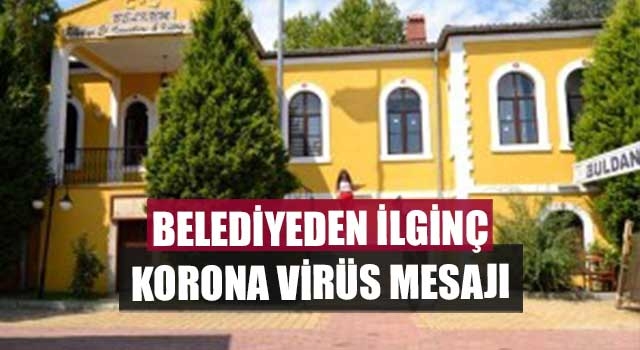 Belediyeden, Buldan şivesiyle korona virüs uyarısı