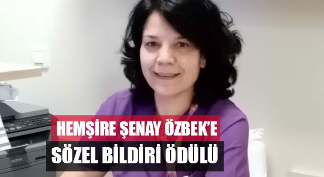 Hemşire Şenay Özbek’e Sözel Bildiri Ödülü