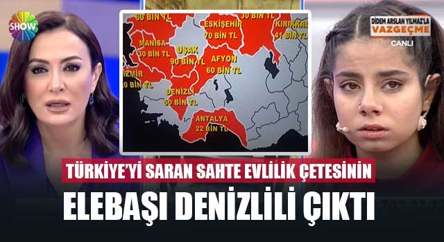 Türkiye’yi saran sahte evlilik çetesinin elebaşı Denizlili çıktı