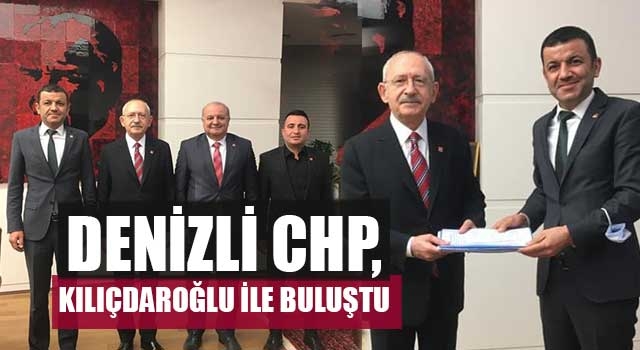 Denizli CHP, Kılıçdaroğlu ile buluştu