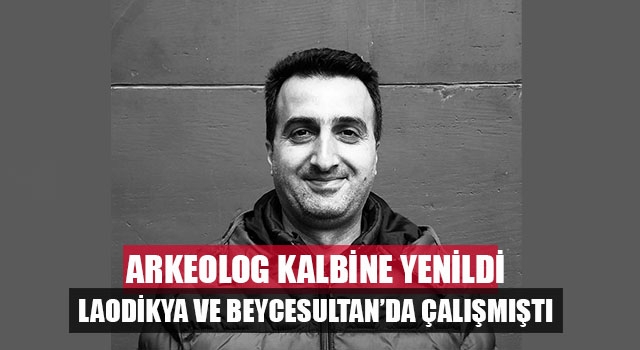 Arkeolog Mehmet Yurtsever kalbine yenildi