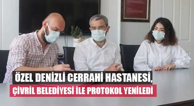 Özel Denizli Cerrahi Hastanesi, Çivril Belediyesi ile protokol yeniledi 