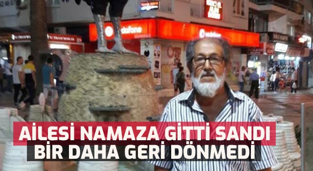 Denizli'de 66 yaşındaki Şaban Sertelli kayboldu
