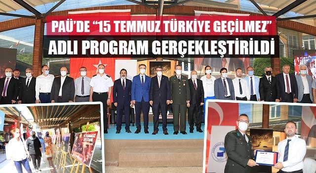 PAÜ’de “15 Temmuz Türkiye Geçilmez” Adlı Program Gerçekleştirildi