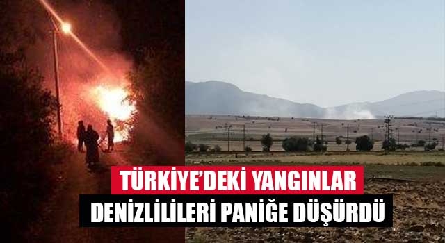 Türkiye’deki Yangınlar Denizlilileri Paniğe Düşürdü