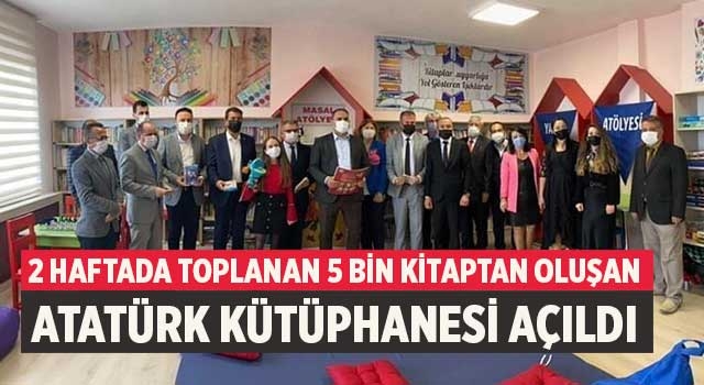 2 haftada toplanan 5 bin kitaptan oluşan Atatürk Kütüphanesi açıldı