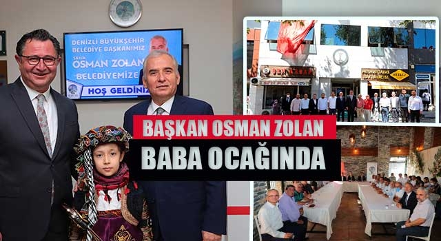 Başkan Osman Zolan baba ocağı Tavas'ta
