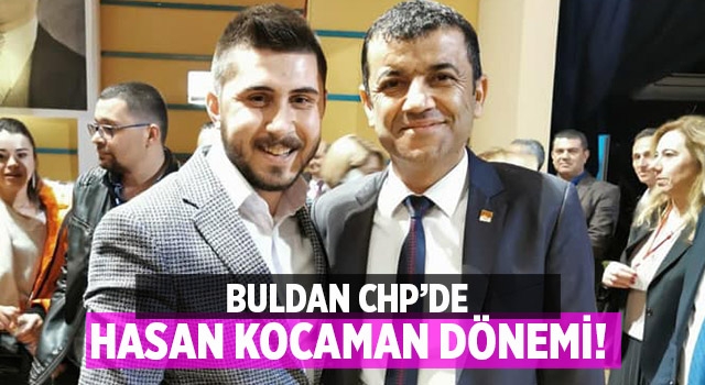 CHP Buldan'ın yeni başkanı Hasan Kocaman oldu