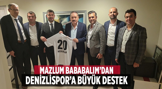 Mazlum Bababalım'dan Denizlispor'a destek
