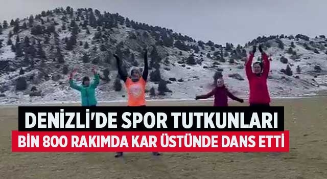 Denizli'de spor tutkunları bin 800 rakımda kar üstünde dans etti