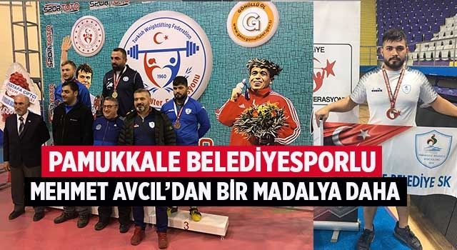 Pamukkale Belediyesporlu Mehmet Avcıl’dan bir madalya daha