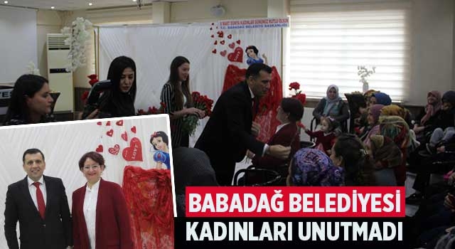 Babadağ Belediyesi Kadınları Unutmadı